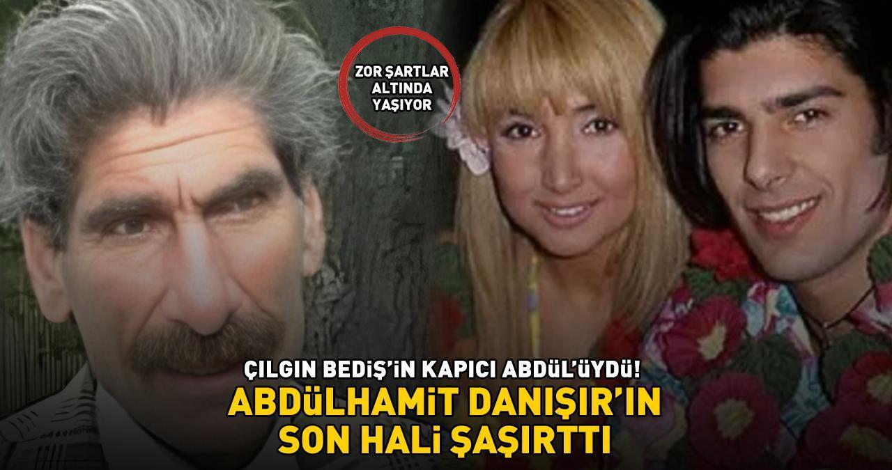 Çılgın Bediş'in Kapıcı Abdül'ü yıllar sonra ortaya çıktı! Abdülhamit Danışır'ın son hali şaşırttı!