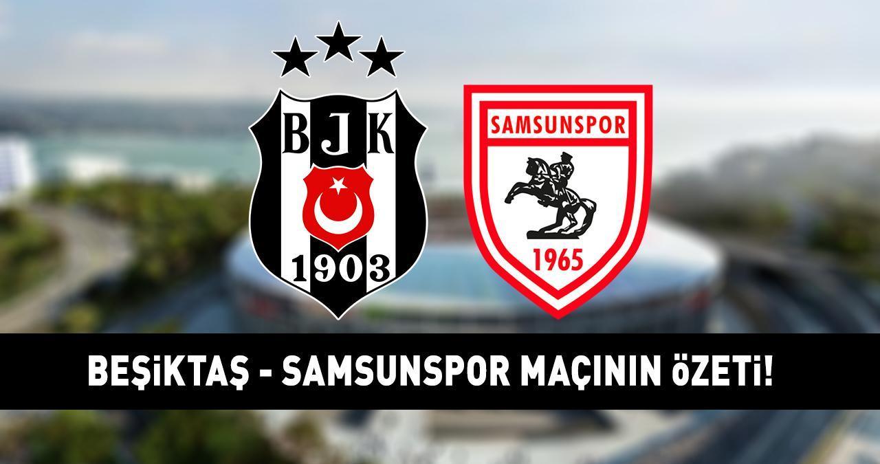 BEŞİKTAŞ 0 - 0 SAMSUNSPOR MAÇ SONUCU | Beşiktaş, Samsunspor engelini aşamadı!