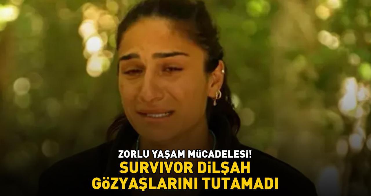 ZORLU YAŞAM MÜCADELESİ! Survivor Dilşah hüngür hüngür ağladı