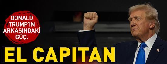 Trumpın arkasındaki güç: El Capitan