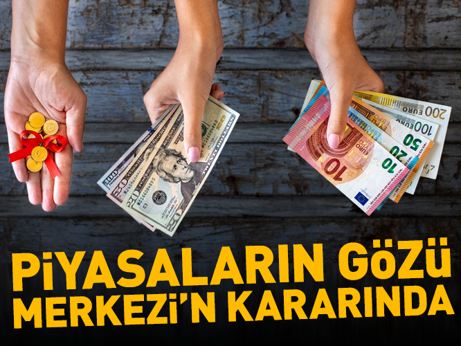 Son Dakika! Merkez Bankası Faiz Kararı Öncesi Piyasalar Nereye Gidiyor?