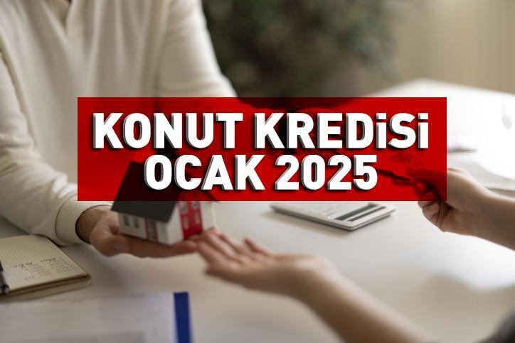 KONUT KREDİSİ 2025 OCAK | Faiz kararı öncesi konut kredisinde son durum! 1 milyon TL'nin aylık ödemesi ne kadar oldu?