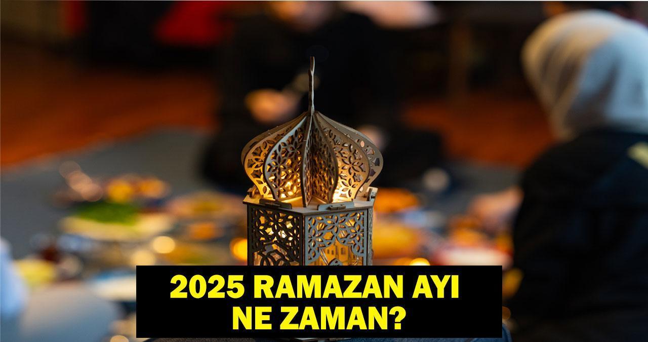 RAMAZAN AYI NE ZAMAN? Hangi ayda oruç tutulacak, Ramazan Bayramı ne zaman? 2025 dini bayramlar takvimi