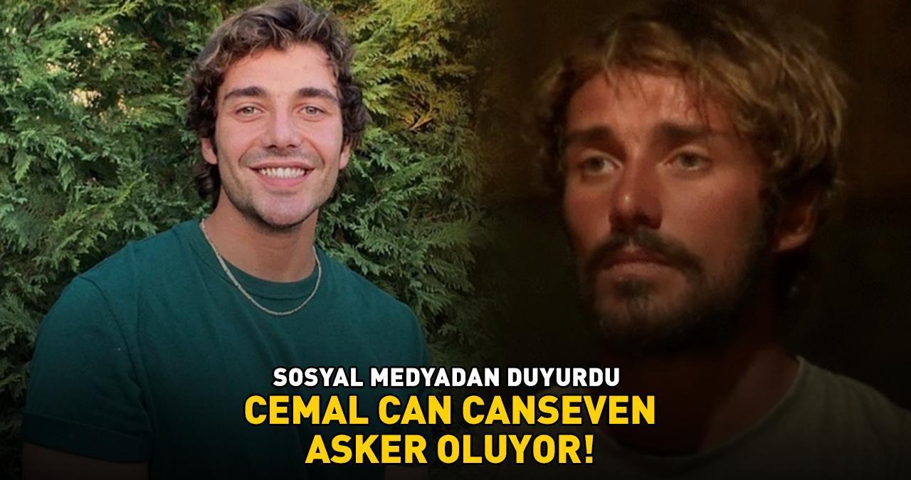 Survivor şampiyonu Cemal Can Canseven asker oluyor!