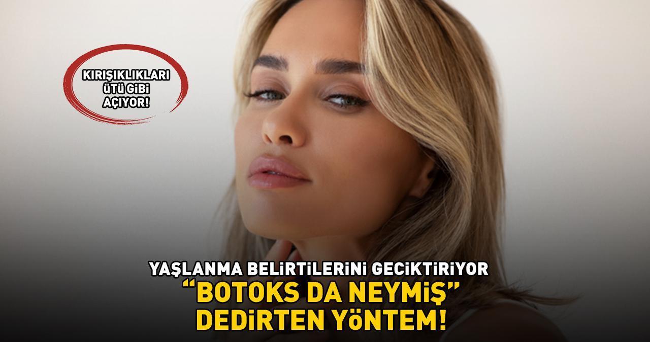 'BOTOKS DA NEYMİŞ' DEDİRTEN YÖNTEM! Kırışıklıkları ütü gibi açıyor, ciltteki yaşlanma belirtilerini geciktiriyor