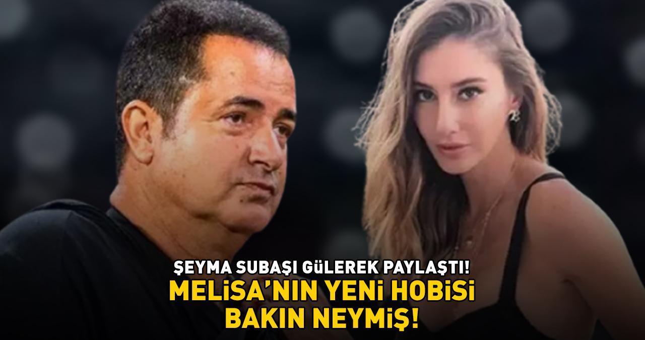 GÜLEREK PAYLAŞTI! Acun Ilıcalı ve Şeyma Subaşı'nın kızı Melisa'nın yeni hobisi bakın neymiş!