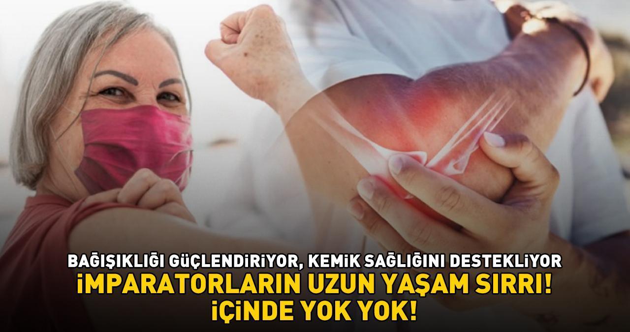 İMPARATORLARIN UZUN YAŞAM SIRRI! İçinde yok yok: D vitamini, çinko ve antioksidan... Bağışıklığı güçlendiriyor, kemik sağlığını destekliyor