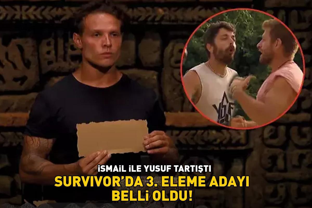 Survivor'da 3. eleme adayı belli oldu! İsmail ile Yusuf tartıştı: 'Haksız olduğun için sesini yükseltiyorsun'