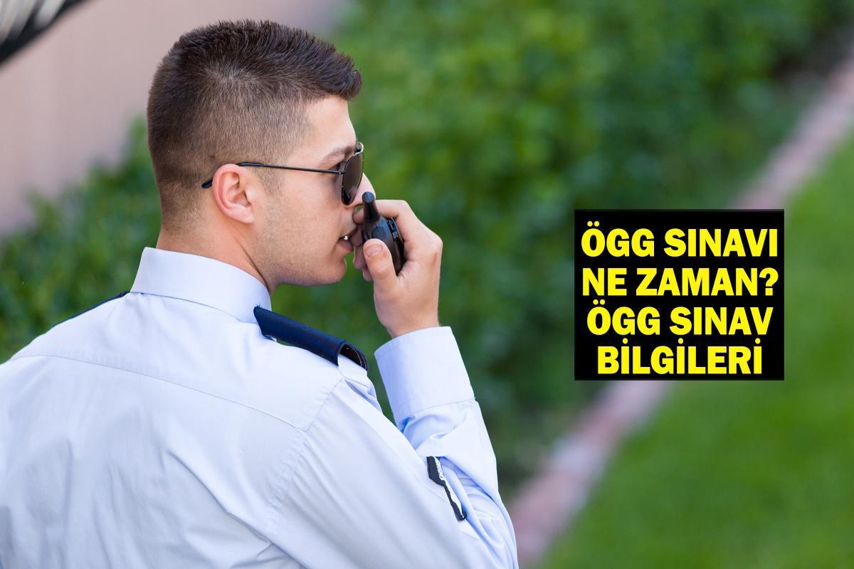 ÖGG sınavı ne zaman, saat kaçta başlayacak, bitecek? ÖGG sınav bilgileri!