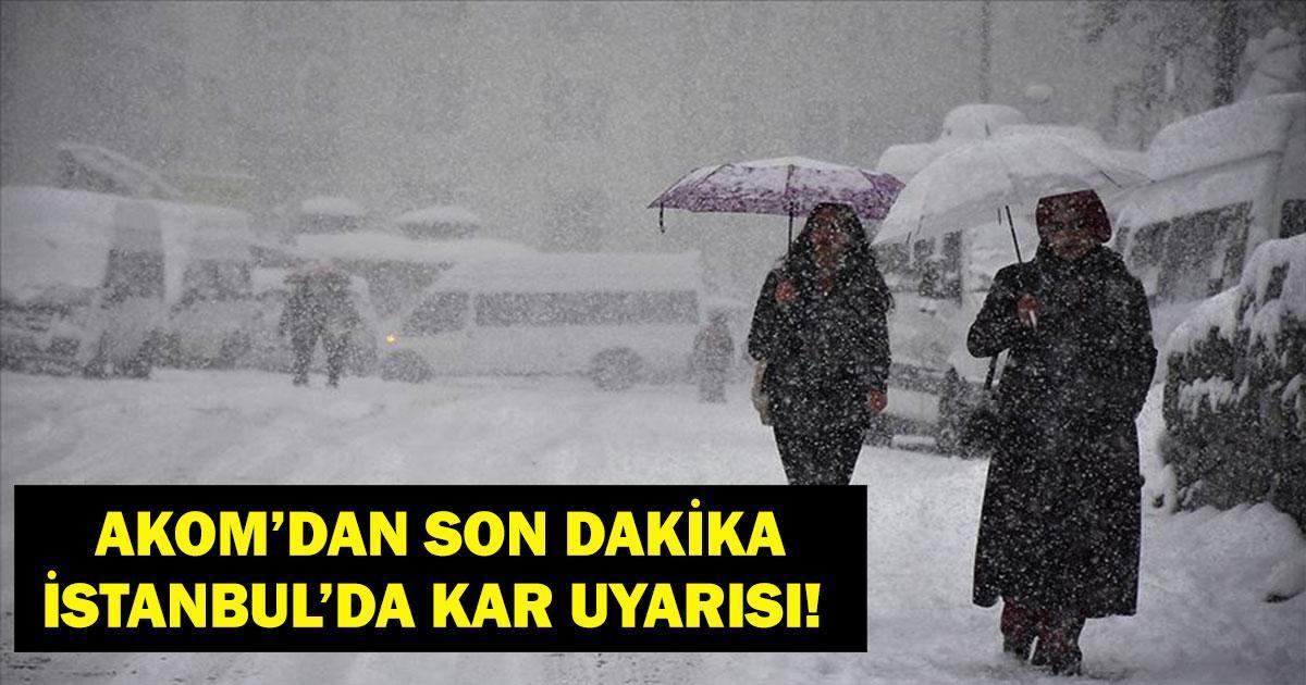 İSTANBUL'DA KAR BAŞLADI! Bugün İstanbul'da Kar Yağacak Mı? AKOM'DAN SON DAKİKA UYARISI!