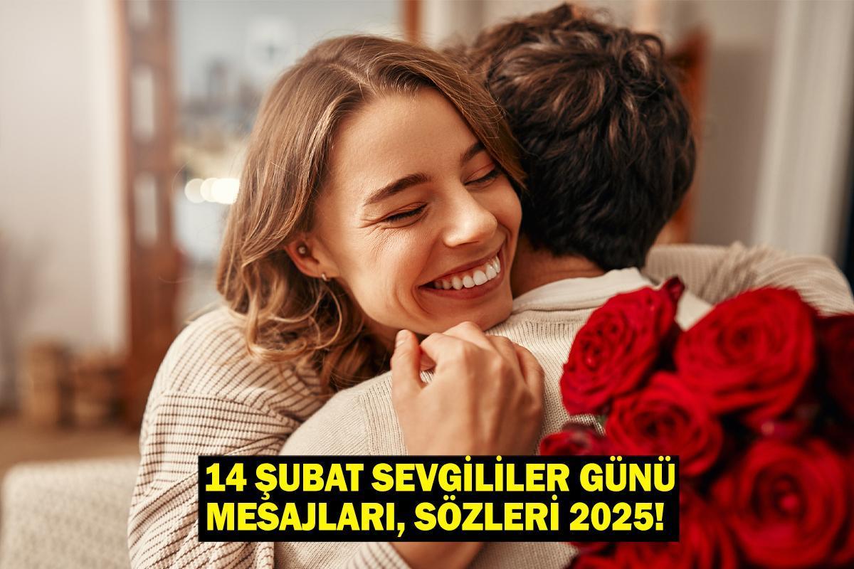 14 ŞUBAT SEVGİLİLER GÜNÜ MESAJLARI 2025! Resimli, anlamlı, özel, romantik Sevgililer Günü ile ilgili sözler!