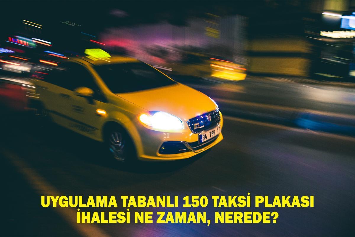 İBB uygulama tabanlı taksi plakası ihalesi ne zaman? Taksi plakasının muhammen bedeli!