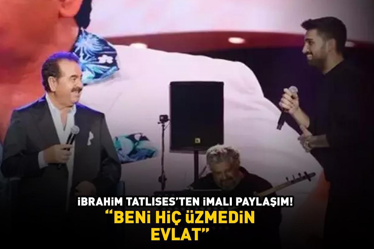 İbrahim Tatlıses'ten göndermeli paylaşım! 'BENİ HİÇ ÜZMEDİN!'