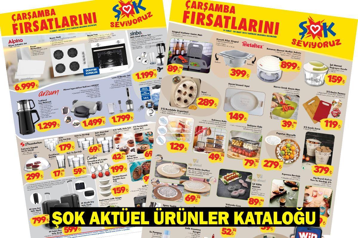 ŞOK 19 Şubat - 4 Mart 2025 Aktüel Ürünler Kataloğu Çarşamba Satışta!