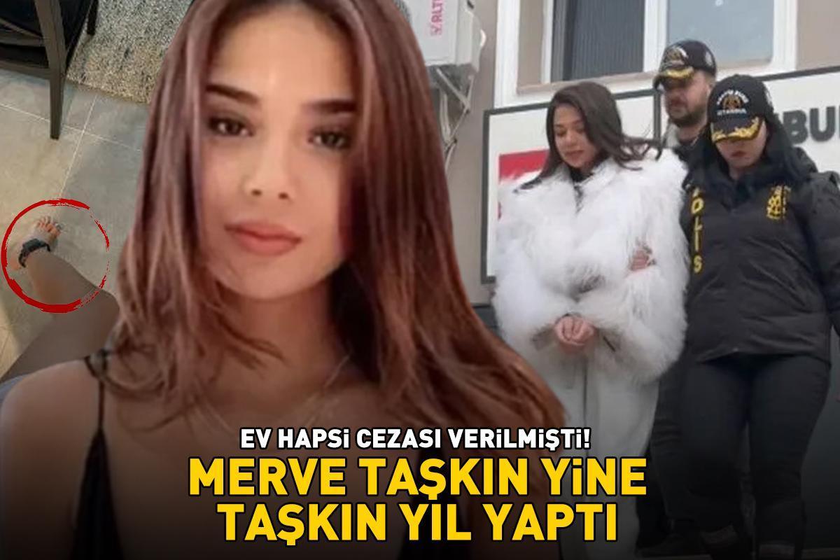 ‘Müstehcenlik’ suçlamasıyla gözaltına alınmıştı! Ev hapsindeki Merve Taşkın yine taşkınlık yaptı!