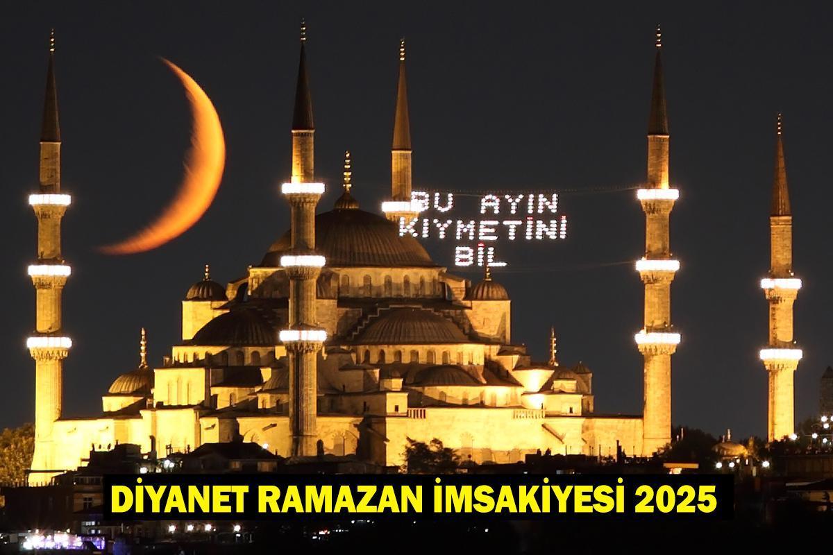 RAMAZAN İMSAKİYESİ 2025 (İstanbul, Ankara, İzmir, Bursa, Sakarya) Diyanet il il sahur ve imsak vakitleri!