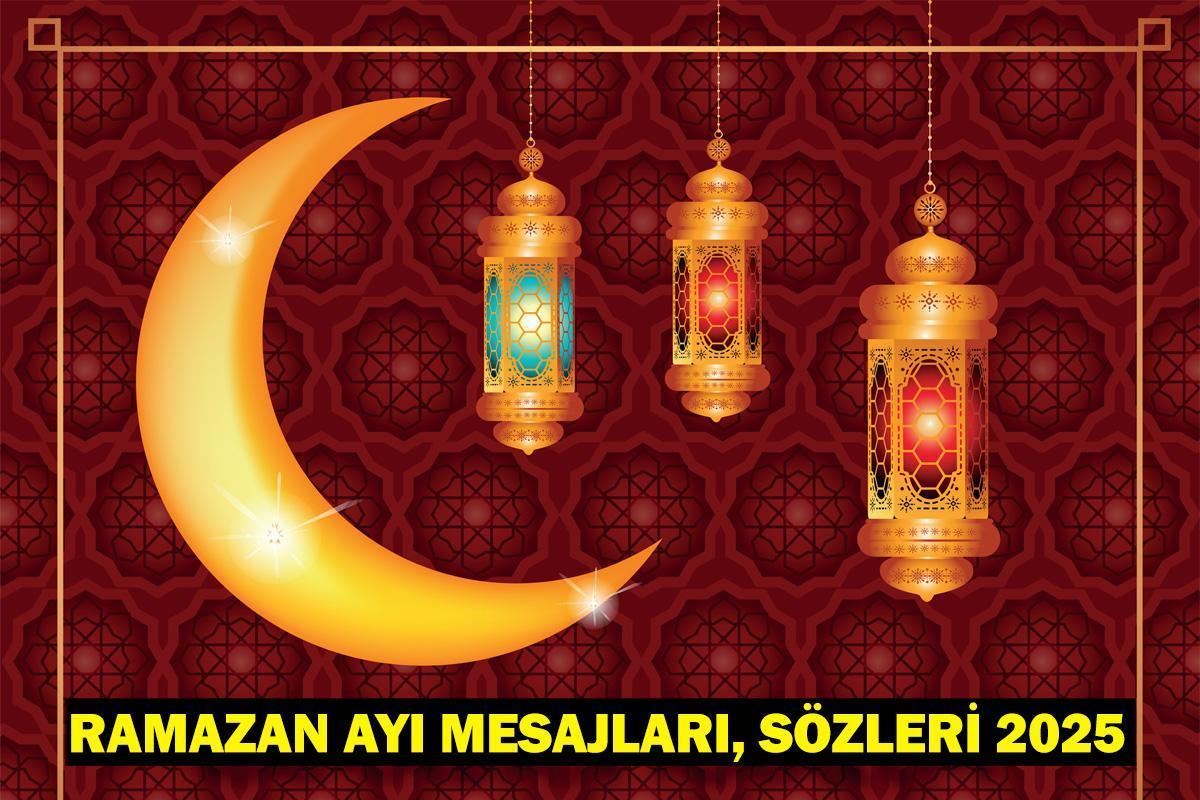 RESİMLİ RAMAZAN AYI MESAJLARI 2025! Dualı, ayetli, hadisli, 'Hayırlı Ramazanlar' sözlü, resimli  Ramazan mesajları!