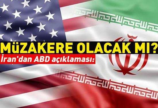 İrandan ABD açıklaması: Müzakere olacak mı