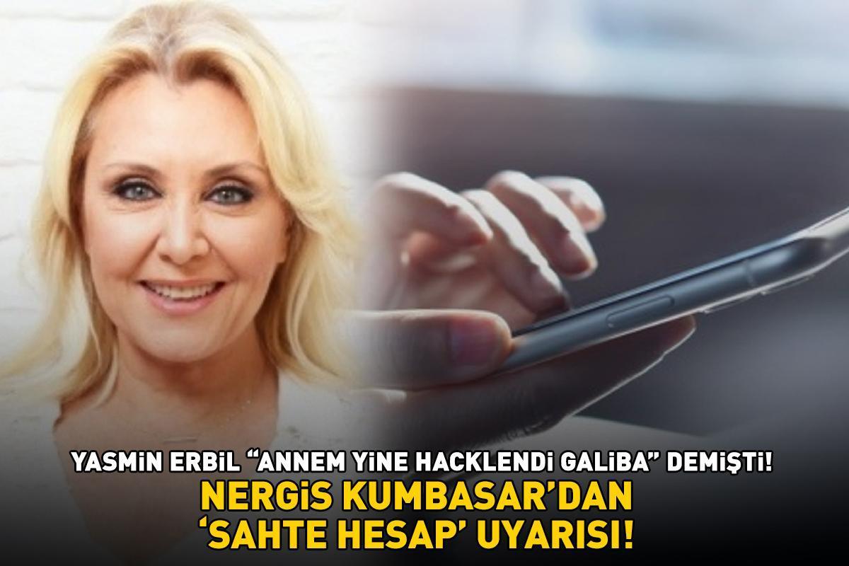 Yasmin Erbil 'Annem yine hacklendi galiba!' diyerek isyan etmişti! Nergis Kumbasar’dan 'sahte hesap' uyarısı!