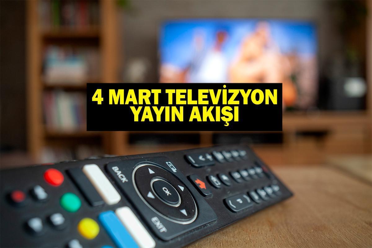 4 MART YAYIN AKIŞI: Bugün televizyonda ne var? Şampiyonlar Ligi maçları hangi kanalda? Bu akşam hangi dizler var? 4 Mart tv yayın akışı listesi