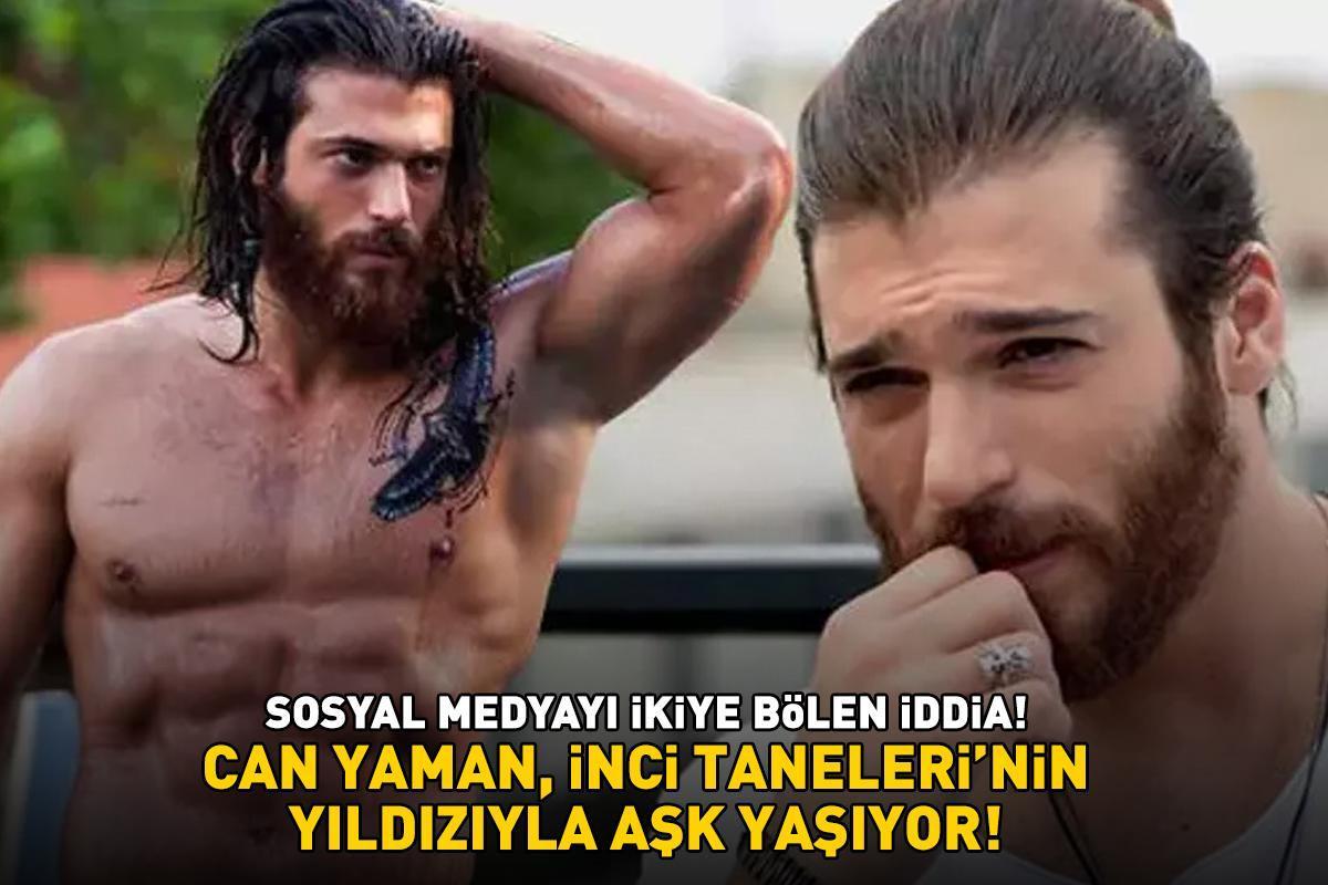 Can Yaman, İnci Taneleri'nin yıldızı ile aşk yaşıyor! BOMBA İDDİA SOSYAL MEDYAYI KARIŞTIRDI