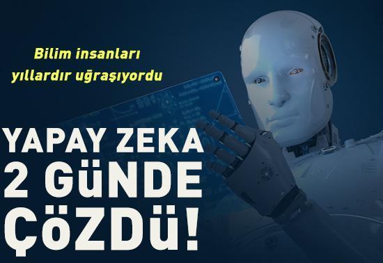 Yapay zeka 2 günde çözdü