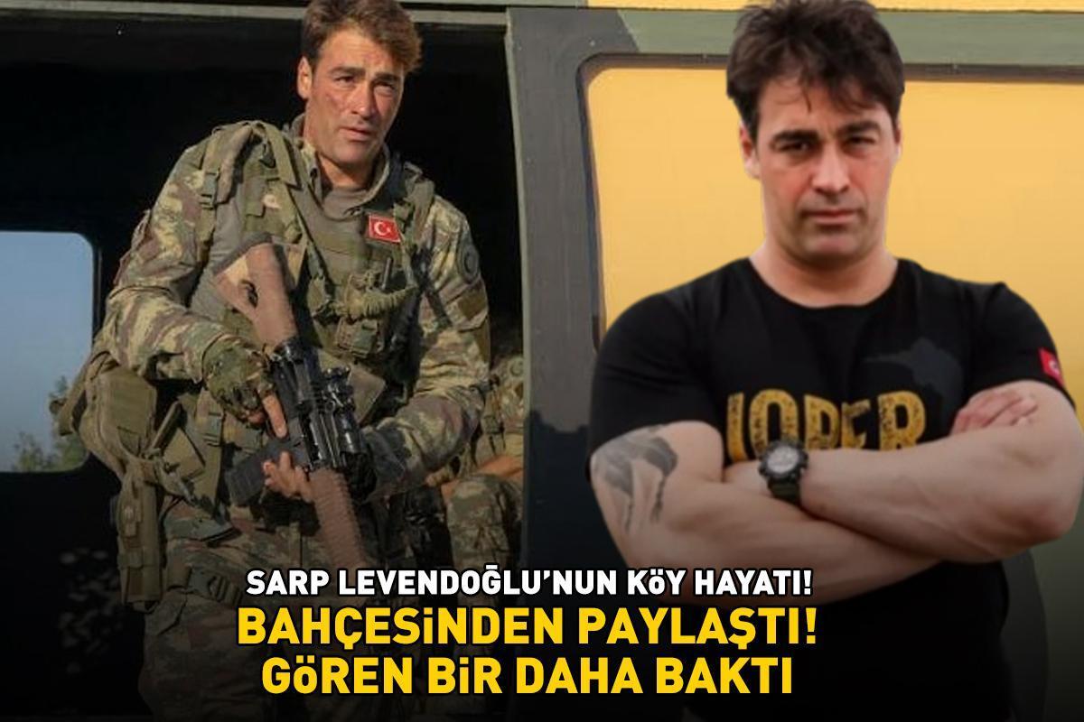 İstanbul'u terk edip Datça'ya yerleşmişti! Emret Komutanım'ın Levent'i Sarp Levendoğlu'nun köy hayatı! GÖREN BİR DAHA BAKTI