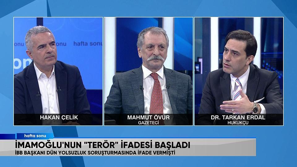 İBB Başkanı İmamoğlu’nun diplomasının iptali ve sonrasında gündeme gelen terör ve yolsuzluk soruşturması Hafta Sonu'nda konuşuldu