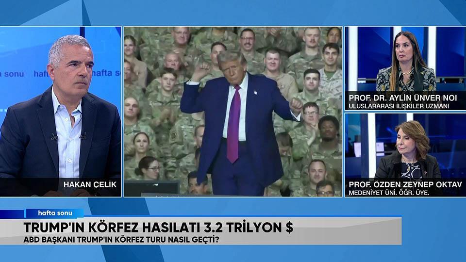 Özden Zeynep Oktav ve Aylin Ünver Noi, dış politikadaki sıcak gelişmeleri Hafta Sonu'nda değerlendirdi