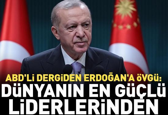 ABDli dergiden Cumhurbaşkanı Erdoğana övgüler