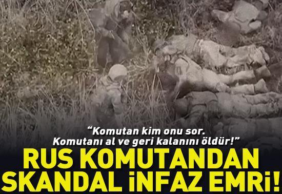 Rus komutandan skandal infaz emri… Kayıtlara CNN ulaştı