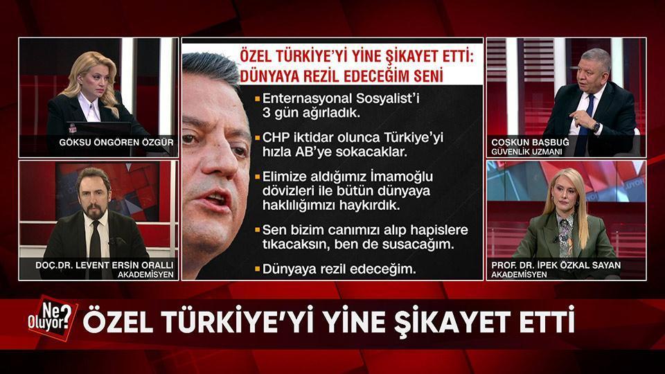 Özgür Özel'in Türkiye'yi şikayeti, oteldeki o 3 toplantının sırrı ve CHP'lilerin yanıt beklediği 3 soru Ne Oluyor?'da konuşuldu