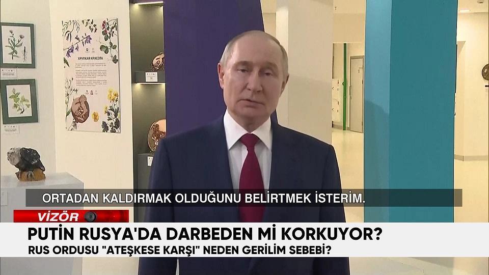 Rusya-Ukrayna arasında ateşkes umudu: Putin darbeden mi korkuyor?