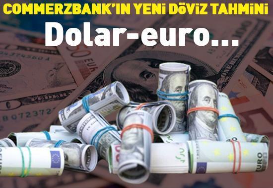 Commerzbank’tan yeni dolar ve euro tahminleri