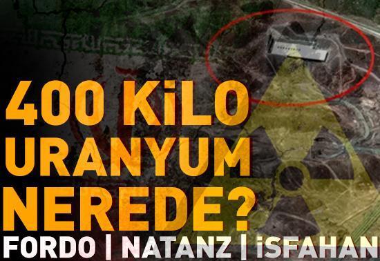 FORDO | NATANZ | İSFAHAN.... 400 kilo uranyum nerede