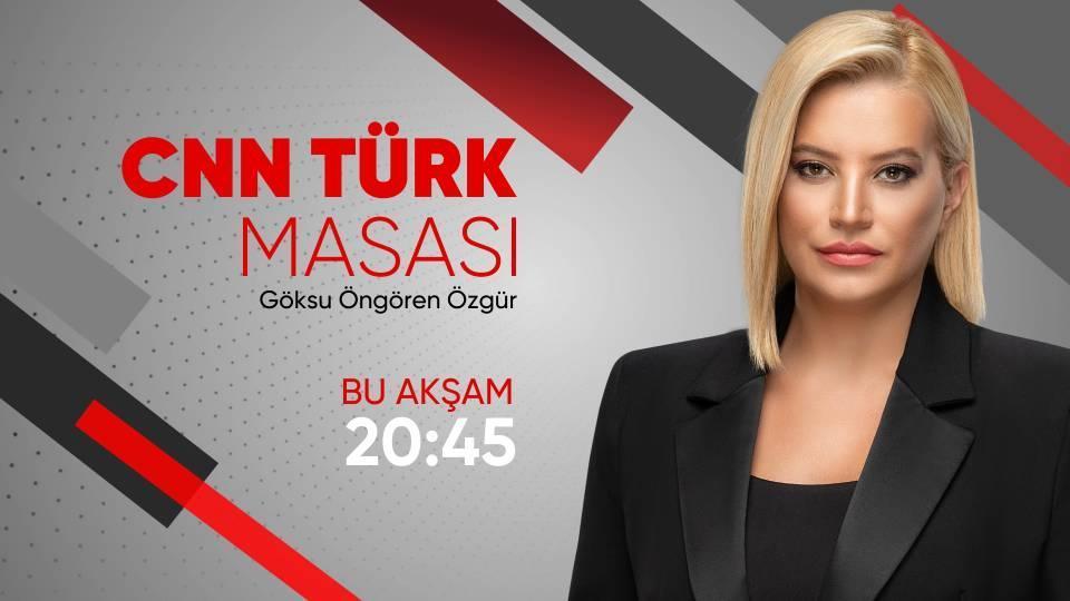 Siyasetteki sıcak tartışmaların şifreleri CNN TÜRK Masası’nda çözülüyor