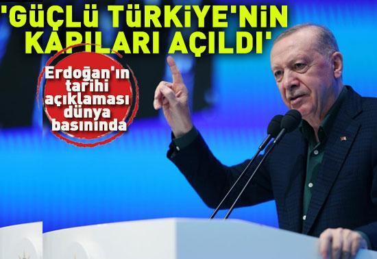 Güçlü Türkiyenin kapıları ardına kadar açıldı