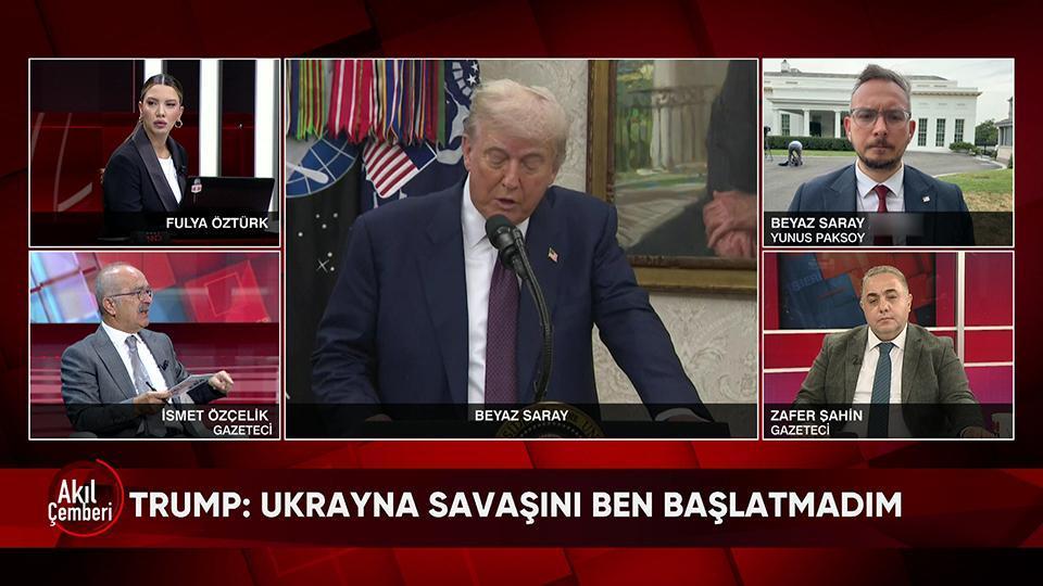 Ayasofya'yı yakma planının arka planı, ABD-Rusya arasındaki karşılıklı tehditler ve Trump'ın Rusya-Ukrayna açıklaması Akıl Çemberi'nde değerlendirildi