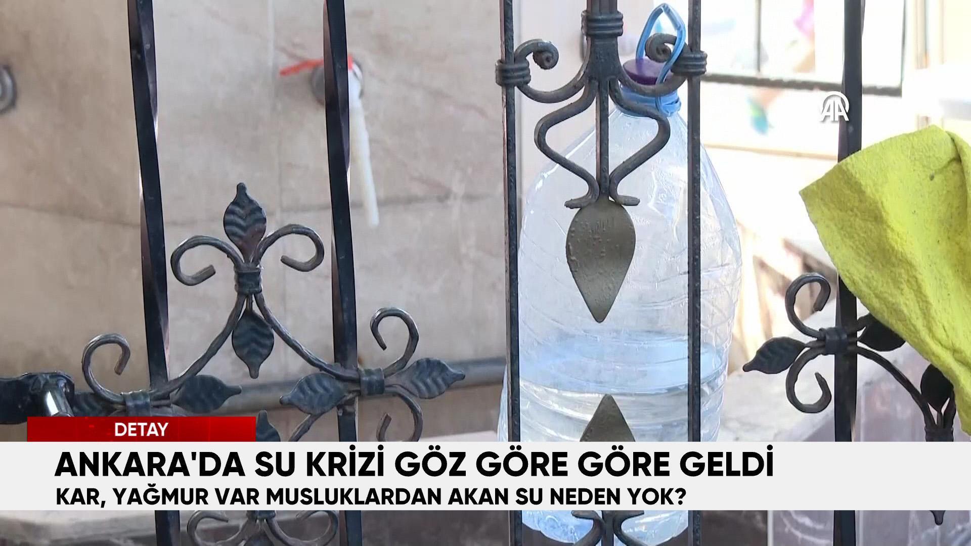 Ankara’daki susuzluğun perde arkası