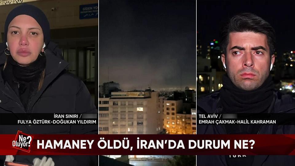 Hamaney öldü, İran'da durum ne? Dakika dakika savaşın 2. gününde yaşananlar Ne Oluyor?'da konuşuldu
