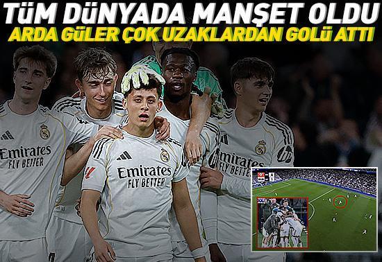 Arda Güler tüm dünyada manşetleri süsledi