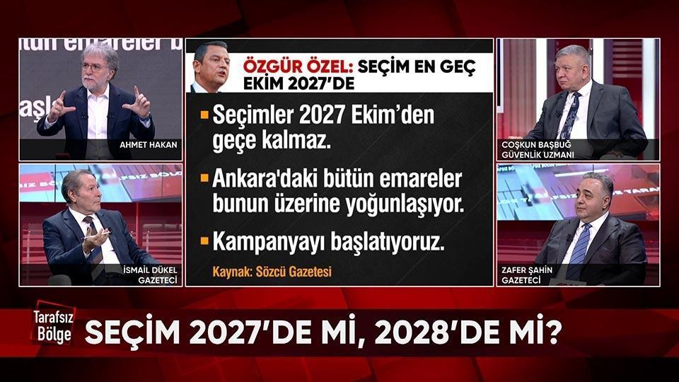 Seçim 2027'de mi, 2028'de mi? Özel seçim tarihi verdi, aday kim? İstinaf'tan mutlak butlan çıkar mı? Tarafsız Bölge'de konuşuldu