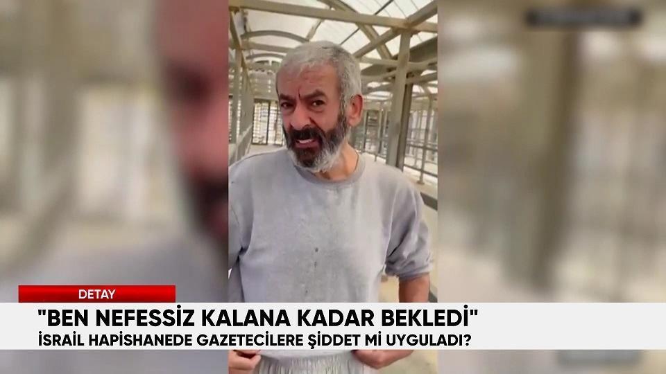 İsrail'in tutukladığı gazeteci serbest bırakıldı: Hapishane tam bir cehennemdi