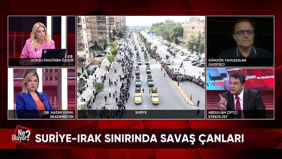 Suriye-Irak sınırında savaş çanları: Bölgede neler oluyor? 3. Dünya Savaşı an meselesi mi? Çin'in uykularını kaçıran ülke hangisi? Ne Oluyor?'da konuşuldu