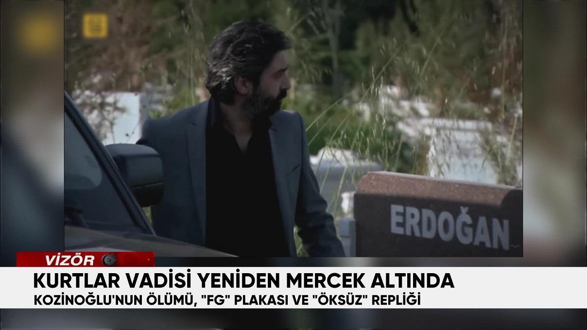 Kurtlar Vadisi yeniden mercek altında! Kozinoğlu'nun ölümü, FG plakası ve Öksüz repliği...