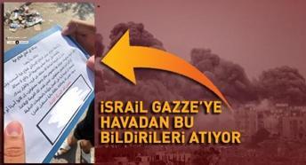 Tehdit ve rüşvet dolu satırlar: İsrail Gazze'ye havadan bu bildirileri atıyor...