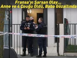 Fransa'yı Sarsan Olay... Anne ve 4 Çocuğu Ölü Bulundu, Baba Gözaltında