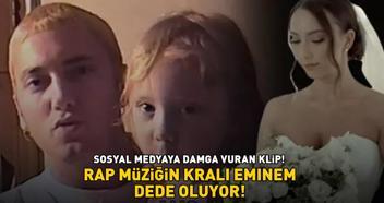 Rap müziğin kralı Eminem dede oluyor Sosyal medyayı sallayan klip