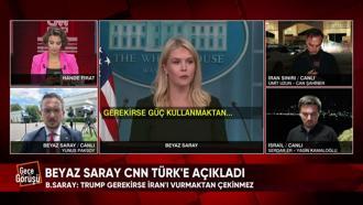 Beyaz Saray CNN TÜRK’e açıkladı: “Gerekirse İran’ı vururuz”