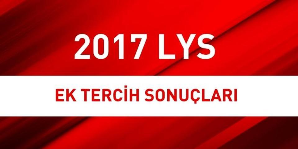 2017 LYS ek tercih sonuçları açıklandı | ÖSYM sonuç sayfası